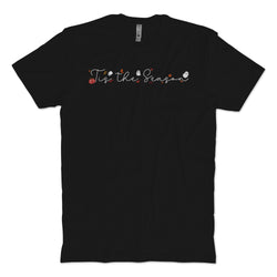 Tis The Season T-Shirt