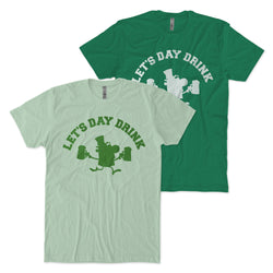 Let's Day Drink T-shirt