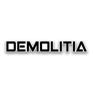 DEMOLITIA Sticker