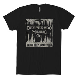 Desperado Mining Company T-Shirt