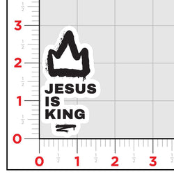 Jesus Is King Sticker