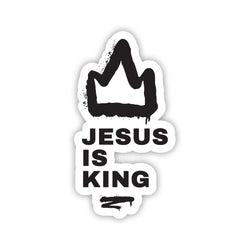 Jesus Is King Sticker