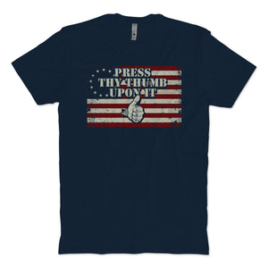 Press Thy Thumb T-Shirt