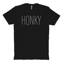 Honky T-Shirt