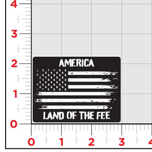 Land Of The Fee Sticker