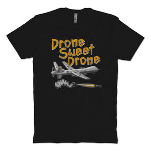 Drone Sweet Drone T-Shirt