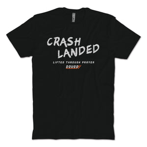 Crash Landed T-Shirt