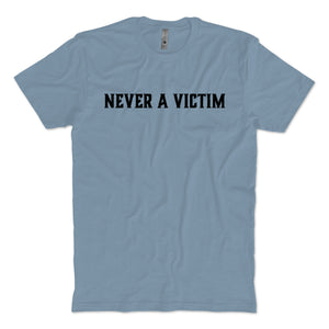 Never A Victim T-Shirt