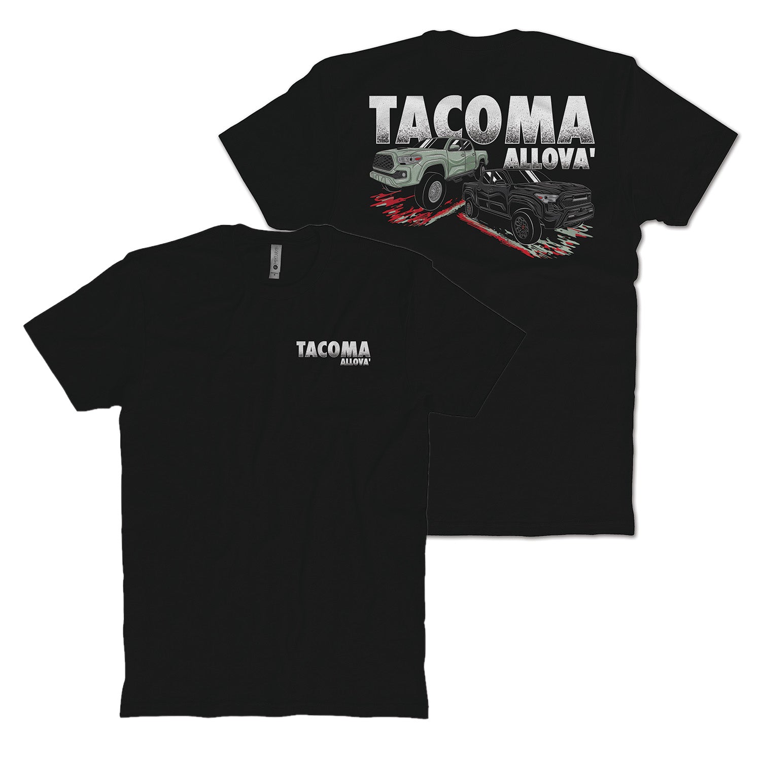 Tacoma Allova' T-Shirt