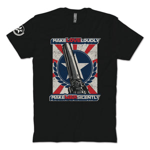 Make War Silently T-Shirt