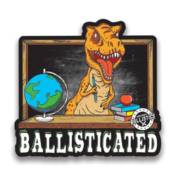 Ballisticated Sticker