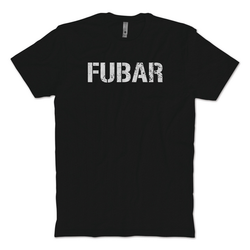 FUBAR T-Shirt