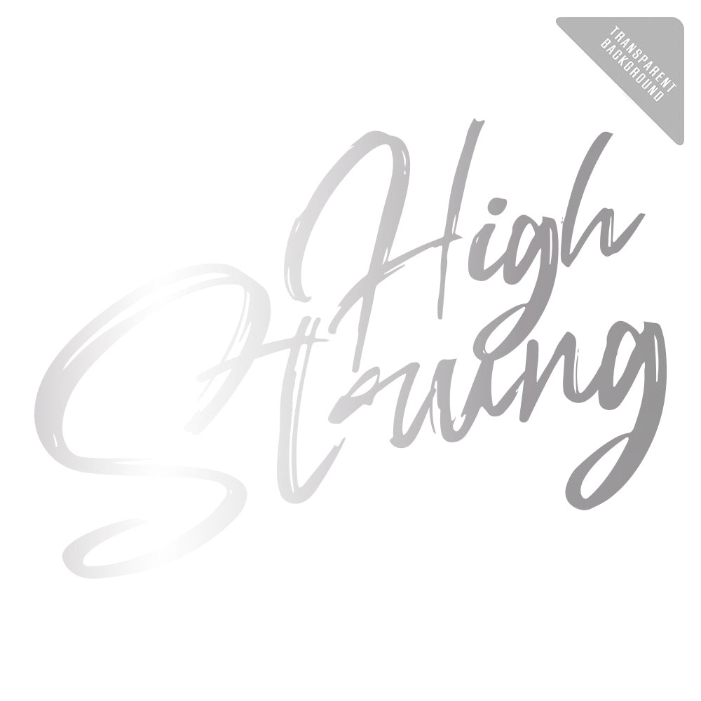 High Strung Chrome Decal