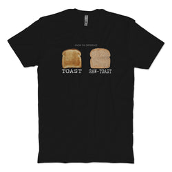 Raw Toast T-Shirt