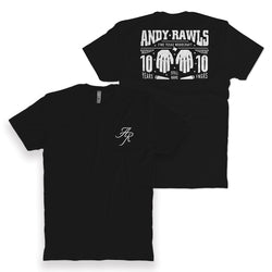 Andy Rawls 10 Year Anniversary T-Shirt