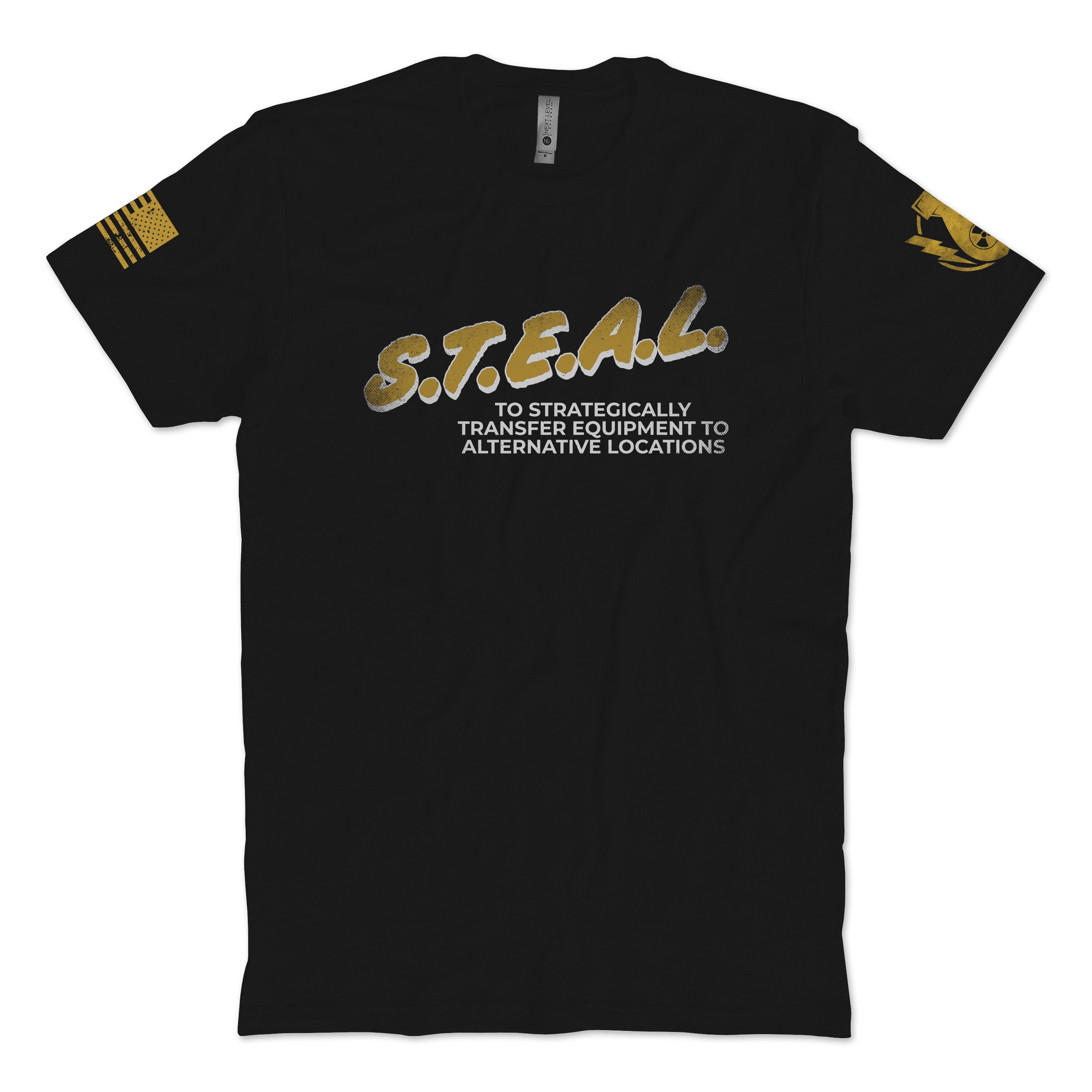 S.T.E.A.L. T-Shirt